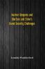 Nuclear Weapons and Warfare and China's Grand Security Challenges
