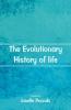 The Evolutionary History of Life