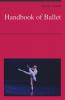 Handbook of Ballet
