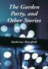The Garden Party and Other Stories