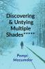 Discovering & Untying Multiple Shades******