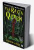 RAKTA QUEEN