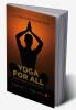 Yoga for All: The National Bestseller on Wellness for Your Mind Body and Soul