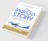 The Indigo Story