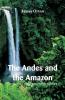 The Andes and the Amazon : Across the Continent of South America