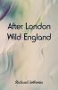 After London: Wild England