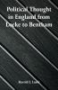 Political Thought In England From Locke To Bentham