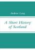 A Short History of Scotland