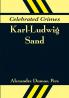 Celebrated Crimes: Karl-Ludwig Sand