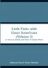 Little Visits with Great Americans (Volume I):Or Success Ideals and How to Attain Them
