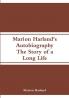Marion Harland's Autobiography: The Story of a Long Life