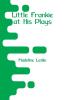 Little Frankie at His Plays
