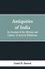 Antiquities Of India