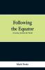 Following the Equator