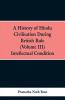 A History of Hindu Civilisation During British Rule