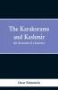 The Karakorams and Kashmir