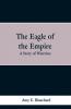 The Eagle of the Empire