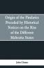 Origin Of The Pindaries Preceded By Historical Notices On The Rise Of The Defferent Mahratta States.