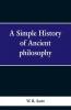 A Simple History of Ancient Philosophy