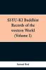 Si-Yu-Ki Budhist Records Of The Western World. (Volume I)