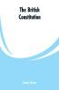The British Constitution