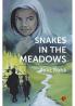 SNAKE IN THE MEADOWS