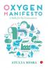 Oxygen Manifesto