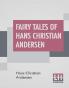 Fairy Tales Of Hans Christian Andersen