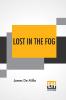Lost In The Fog
