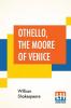 Othello The Moore Of Venice