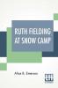 Ruth Fielding At Snow Camp