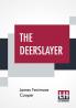 The Deerslayer
