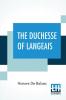 The Duchesse Of Langeais