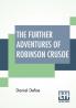 The Further Adventures Of Robinson Crusoe