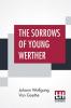 The Sorrows Of Young Werther