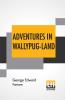 Adventures In Wallypug-Land