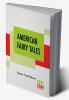 American Fairy Tales