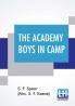 The Academy Boys In Camp