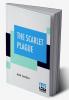 The Scarlet Plague