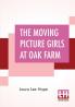 The Moving Picture Girls At Oak Farm
