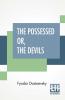 The Possessed Or The Devils