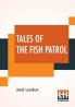 Tales Of The Fish Patrol