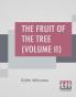 The Fruit Of The Tree (Volume II)