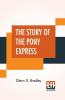 The Story Of The Pony Express