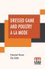 Dressed Game And Poultry �� La Mode