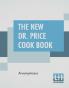 The New Dr. Price Cook Book