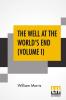 The Well At The World's End (Volume I)