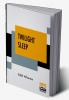 Twilight Sleep