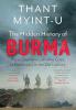 THE HIDDEN HISTORY OF BURMA