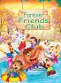 Forever Friends Club: A children's story book about how to make friends feeling good about yourself displaying positive emotions feelings for love ... skills: 1 (Friendship Books Series for Kids)
